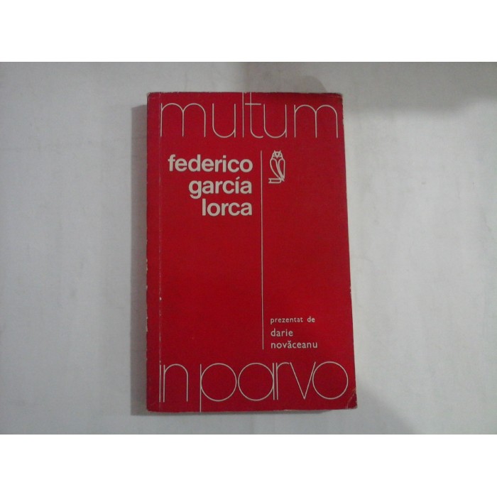 FEDERICO GARCIA LORCA - prezentat de Darie NOVACEANU FEDERICO GARCIA LORCA - prezentat de Darie NOVACEANU